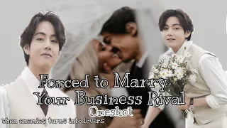 Forced to Marry your Business Rival - Oneshot (Taehyung ff)