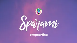 cmqmartina - Sparami (Testo/Lyrics)