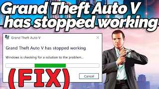 [FIX] Grand Theft Auto 5 has stopped working (GTA Gamer)