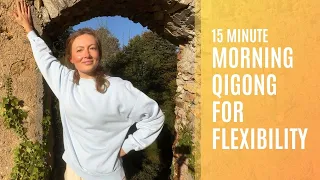 Energise Your Day: Qigong Flexibility Routine