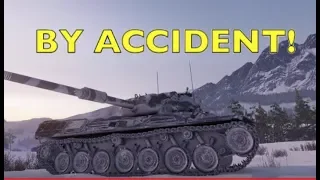 WOT - How The Magic Happens (By Accident) | World of Tanks