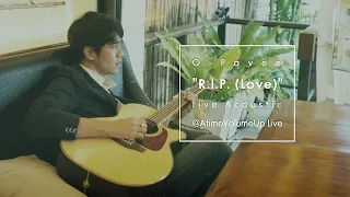 O-Pavee - R.I.P.(Love) VolumeUp Live! Acoustic