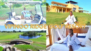 Visited an Award-Winning Golf destination in Africa// Vipingo Ridge Golf Resort