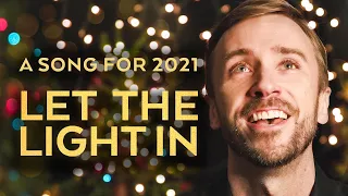 Peter Hollens - Let the Light In (Original Song) [OFFICIAL MUSIC VIDEO WITH LYRICS]