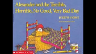 Alexander and the Terrible, Horrible, No Good, Very Bad Day by Judith Viorst (Read Out Loud)