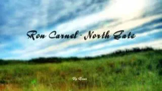 Ron Carnel - North Gate