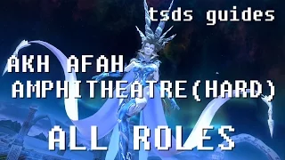 FFXIV Heavensward Akh Afah Amphitheatre (HARD) Guide for All Roles