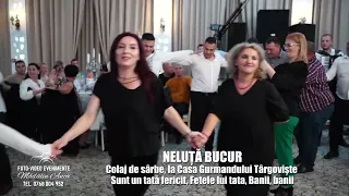 NELUȚĂ BUCUR - Sunt un tată fericit, Fetele lui tata, Banii, banii - Colaj de sârbe