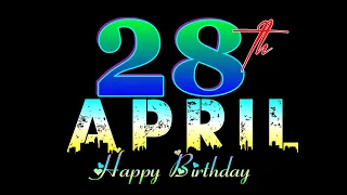 🌹28 April birthday status🎁| 28 April happy birthday status🎀| 28 April birthday wishes🪄