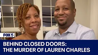 Behind Closed Doors: The murder of Lauren Charles | FOX 5 DC