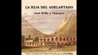 La Hija del Adelantado by José MILLA Y VIDAURRE read by Mario Pineda | Full Audio Book