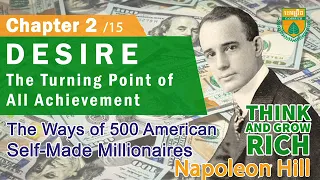 Napoleon Hill - Think and Grow Rich - Chapter 2 Desire - The Turning Point of All Achievement
