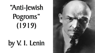 "Anti-Jewish Pogroms" (1919) by Lenin. Marxist/Socialist Audiobook + Original Gramophone Recording.