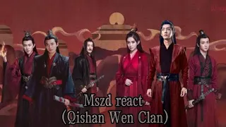 MDZS reage // mdsz AU //Qishan Wen Clan