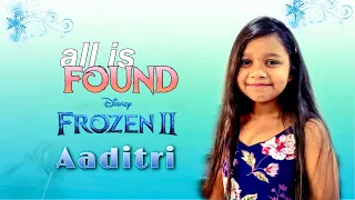 All Is Found Cover (FROZEN 2) | Aaditri | Club Mix