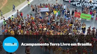 Acampamento Terra Livre chega à Brasília pela demarcação de territórios