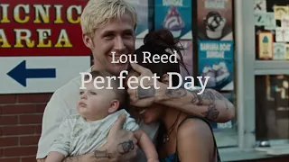 Lou Reed - Perfect day[和訳/lyrics]