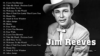 Jim Reeves Greatest Hits Full Album - The Best of Jim Reeves - Best Old Country Music Of All Time