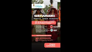 Wayuunaiki: Nuestra lengua ancestral