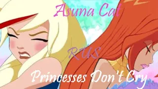 Princesses Don't Cry  [#RUS] Raf and Bloom(Raf & Sulfus, Bloom & Sku) {Asuna Cat}