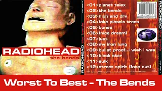 The Bends: Ranking Album Songs From Worst To Best!