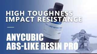 Flagship Performance.Toughness and Excellence | Anycubic ABS-Like Resin Pro