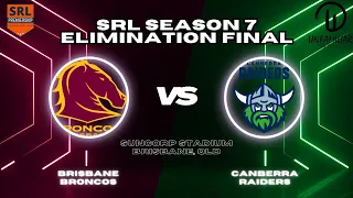 Broncos vs Raiders | Season 7, Elimination Final 2 | SRL