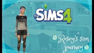 Rosey's Sim Journey Ep 1