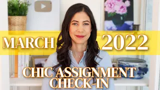 The Chic Assignment Check In March 2022