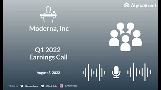 Moderna Inc Q1 2022 Earnings Call