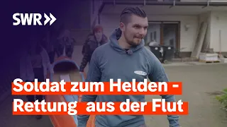 Flutkatastrophe Ahrtal: Wie ein Soldat zum Helden wurde| Zur Sache! Rheinland-Pfalz