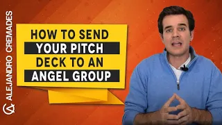 How To Send Your Pitch Deck To An Angel Group
