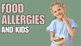 Pediatrician Discusses: Importance of Early-Introduction of Allergenic Foods (FOOD ALLERGIES)