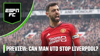 Manchester United vs. Liverpool preview: Would it be a shock to see Ten Hag’s men win? | ESPN FC