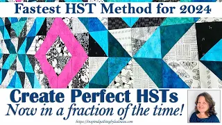 Fastest HST Method for 2024! | Lea Louise Quilts Tutorial