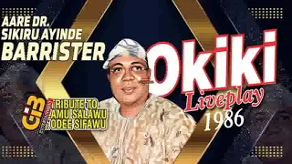 OKIKI LIVEPLAY BY SIKIRU AYINDE BARRISTER- TRIBUTE TO ALAMU SALAWU & ODEE SIFAWU 1986 AUDIO