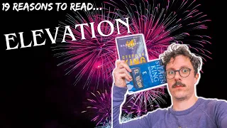 Stephen King - Elevation *REVIEW* 19 reasons to read this uplifting novella (not novel)