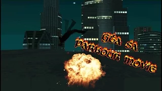 GTA SA Movie I Parkour