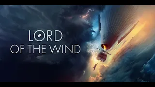 Lord of the Wind Trailer 2 ENG dub