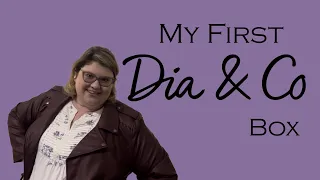 Dia & Co Box # 1 Unboxing and Try On | Plus Size Subscription Box | Help Me Decide | May 2023