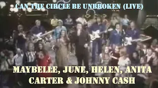 Maybelle Carter Feat Johnny Cash - Can The Circle Be Unbroken (Live 1974)