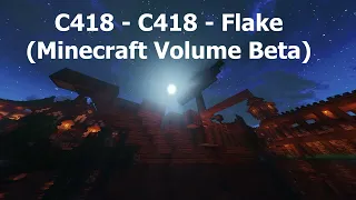 1 HOUR OF C418 - Flake: Diving into the Sublime Ambient Wonderland👾