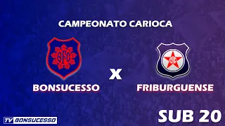 BONSUCESSO X FRIBURGUENSE | Campeonato Carioca - SUB 20 - 2022