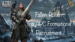 LSS FALLEN RAVEN Top APC Formations, Recruitment and Hop Lab!