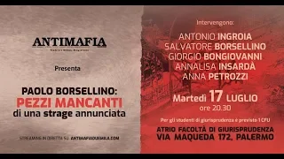 Paolo Borsellino: pezzi mancanti di una strage annunciata - Il docufilm