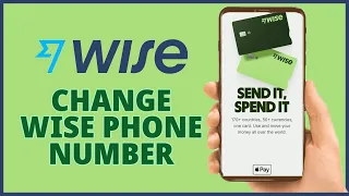How to Change Phone Number on Wise Account 2023?