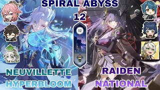 [ GENSHIN IMPACT ] RAIDEN NATIONAL & NEUVILLETTE HYPERBLOOM | SPIRAL ABYSS 12