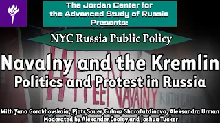 Navalny and the Kremlin: Politics and Protest in Russia