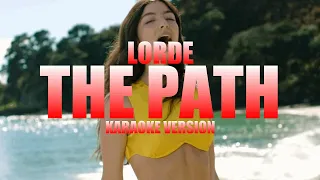 The Path - Lorde (Instrumental Karaoke) [KARAOK&J]