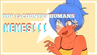 TOP 15 MEMES COUNTRYHUMANS !!!